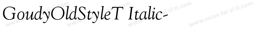GoudyOldStyleT Italic字体转换